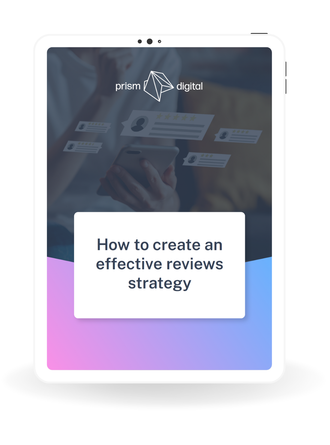 Cover - Prism Digital Inc - How to create an effective review strategy