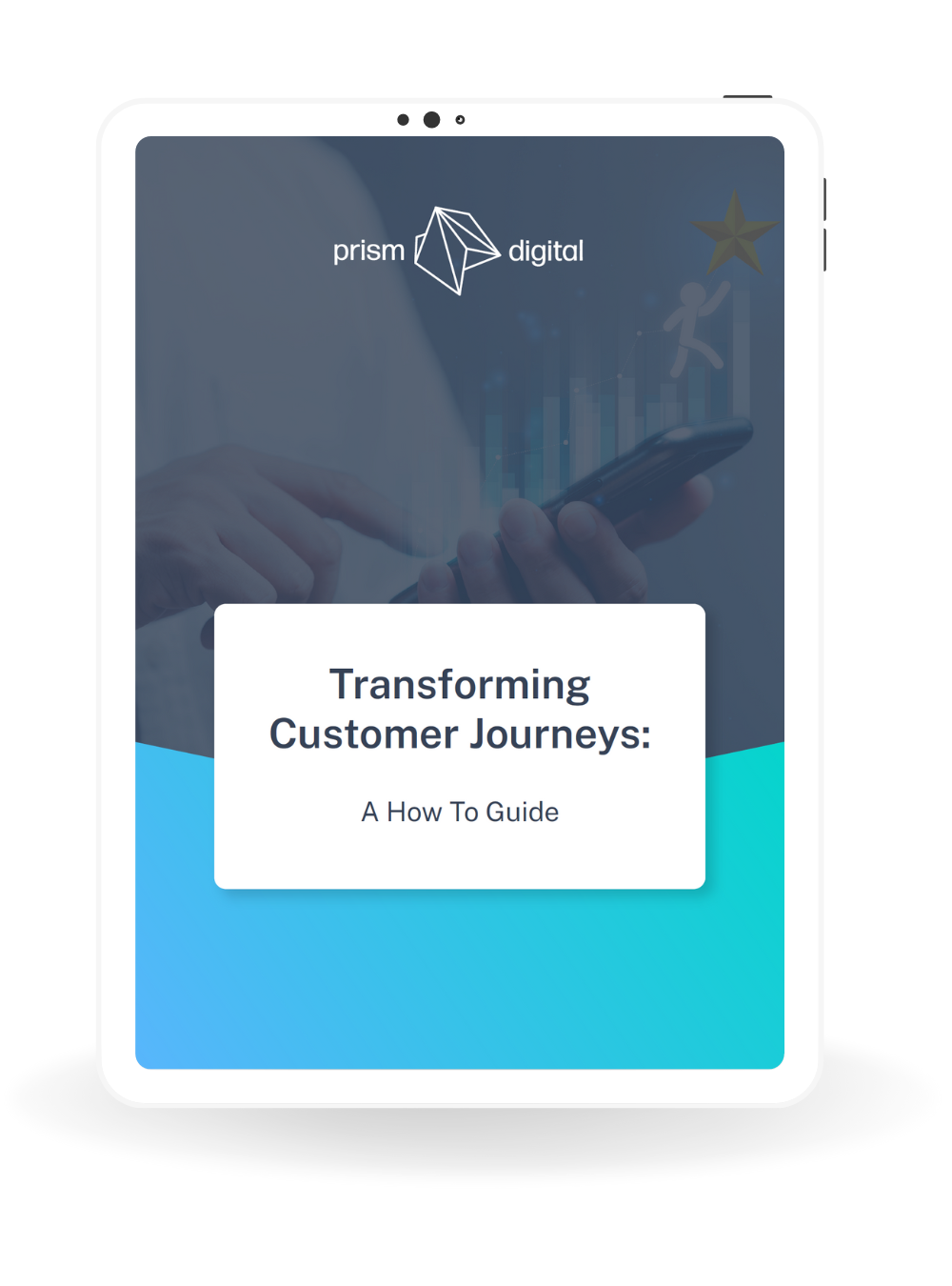Cover - Prism Digital Inc - Transforming Customer Journeys - A How To Guide
